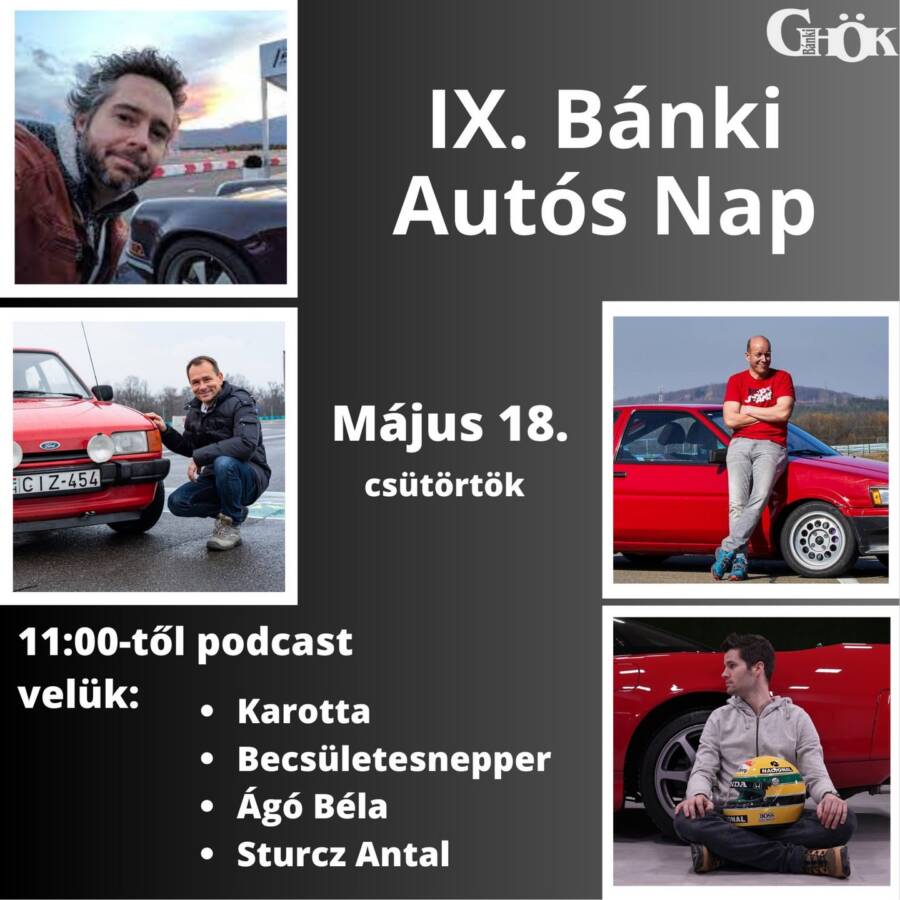 IX. BÁNKI AUTÓS NAP BENZINVÉRŰ CELEBEKKEL