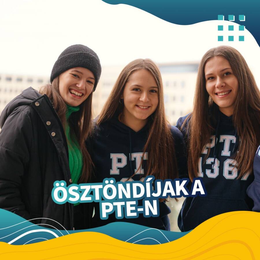 ÖSZTÖNDÍJAK A PTE-N