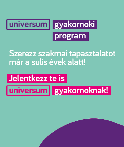 KAPCSOLATÉPÍTÉS UNIVERSUM GYAKORNOKKÉNT