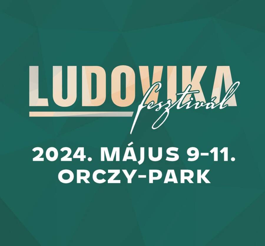 LUDOVIKA FESZTIVÁL