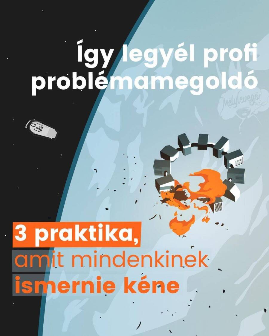 ÍGY LEGYÉL PROFI PROBLÉMAMEGOLDÓ