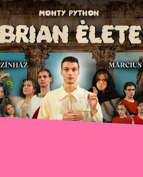 Messiás a Pinceszínházban – Monty Python szelleme megszállta az ELTE GTK Tehátrum Társulatot
